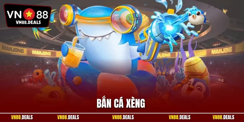 Bắn cá xèng